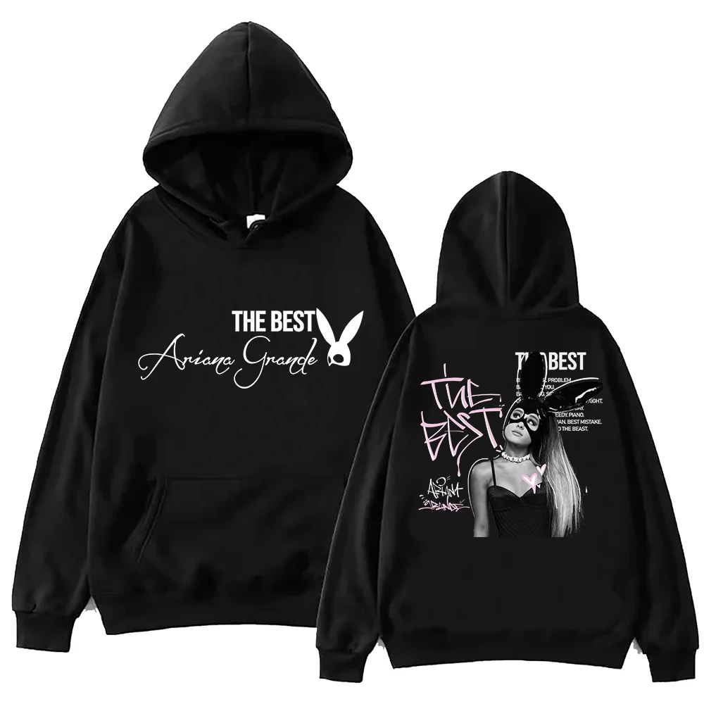 Ariana Grande The Best Hoodie Harajuku Hip Hop Pullover Fans Gift Oversized Tops Sweatshirt Loose Classic Simple Long Sleeve