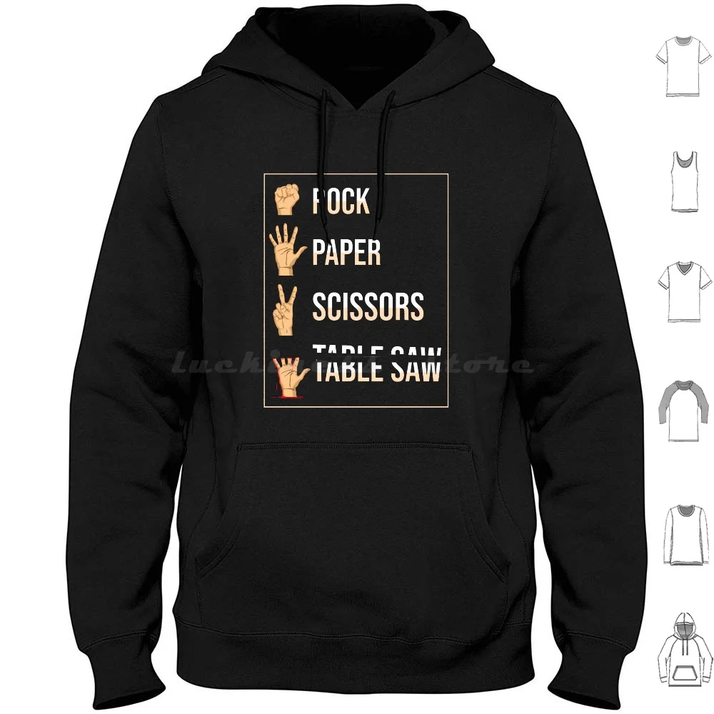 Scissors Stone Table Saw Funny Hoodie cotton Long Sleeve Scissors Paper Table Saw Fingers Caution Carpenter Handyman