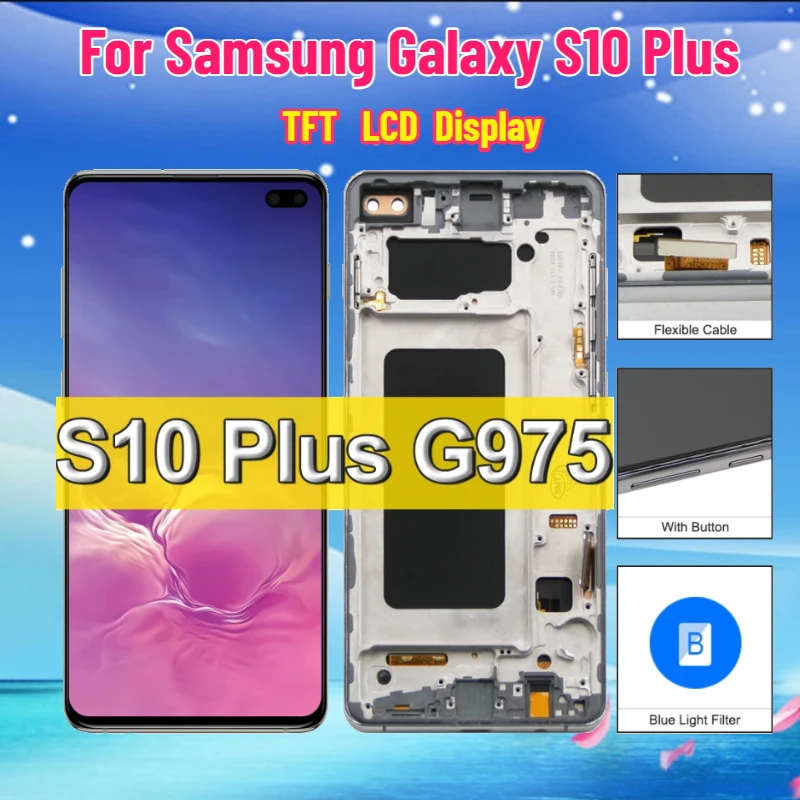 

New TFT S10 Plus Screen Replacement for Samsung Galaxy S10 Plus LCD Display G975F G975U Touch Digitizer for Samsung S10+