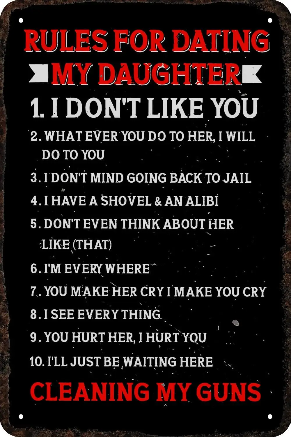 Rules for Dating My Daughter Vintage Metal tin Sign Funny Art Wall Decorations for Home Man Cave Bedroom Bar Bathroom 8x12  sign