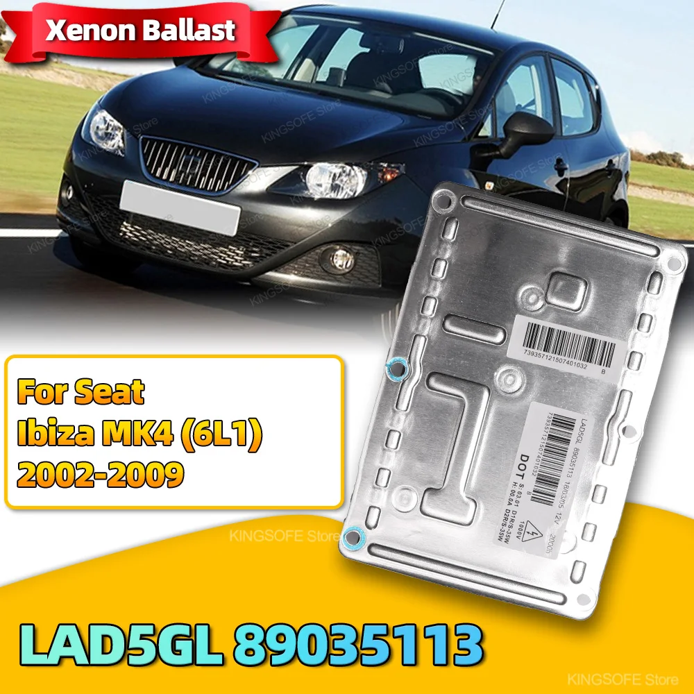 Xenon Control Unit Module LAD5GL 89035113 HID Headlight Ballast For Seat Ibiza MK4 6L1 2002 2003 2004 2005 2006 2007 2008 2009