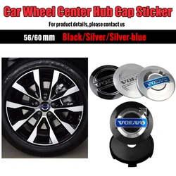 4Pcs 56/60mm Car Wheel Hub Caps Emblem Stickers Accessories For Volvo Xc60 V50 V40 Xc90 S60 S40 S60 V90 V60 Ex90 S90 Xc40 C40 T6