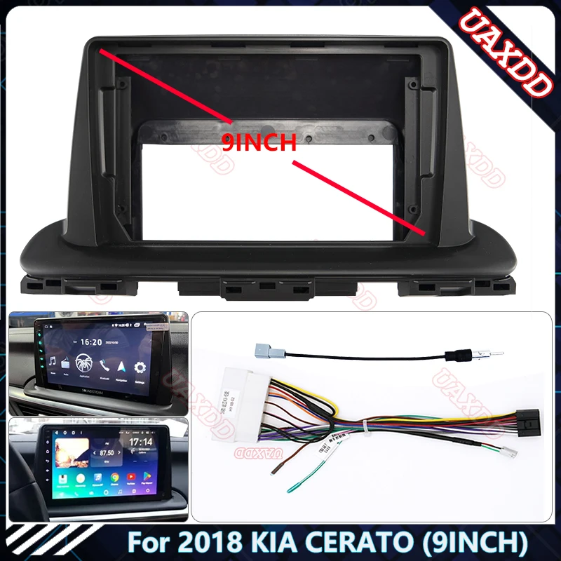 Para 2018 KIA CERATO 9 pulgadas Radio de coche Android pantalla de audio estéreo reproductor de vídeo multimedia cables de navegación marco de arnés