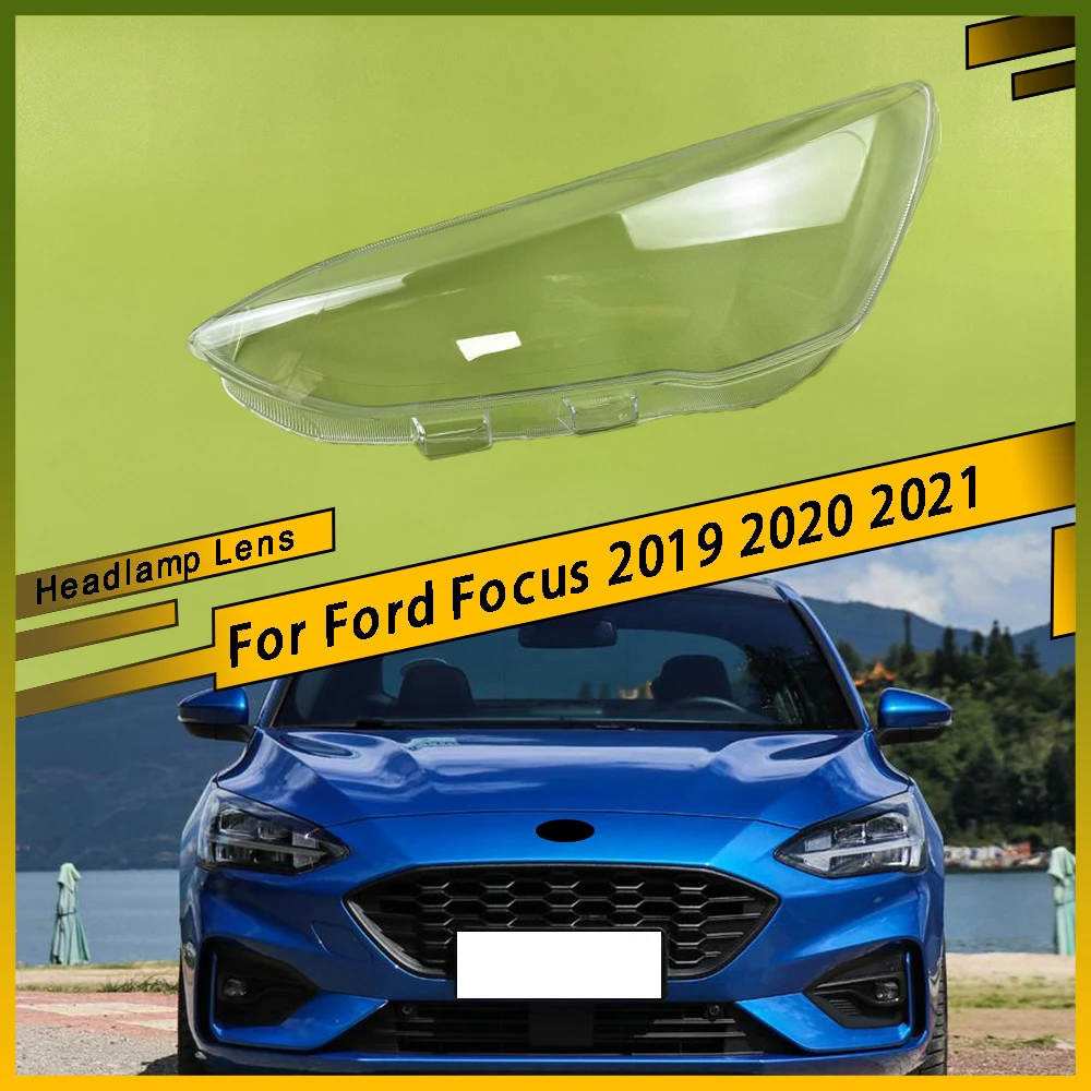 

For Ford Focus 2019 2020 2021 Front Headlamps Cover Headlights Lens Transparent Lampshade Plexiglass Shell Replace Housing