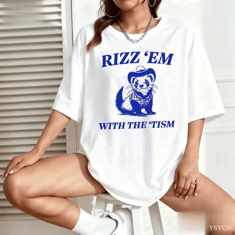 Rizz Em with The Tism Ferret T Shirt Funny Romantic Autism Tshirt Silly Retro 90s Tshirt Cotton Short Sleeve Women Clothes Tops