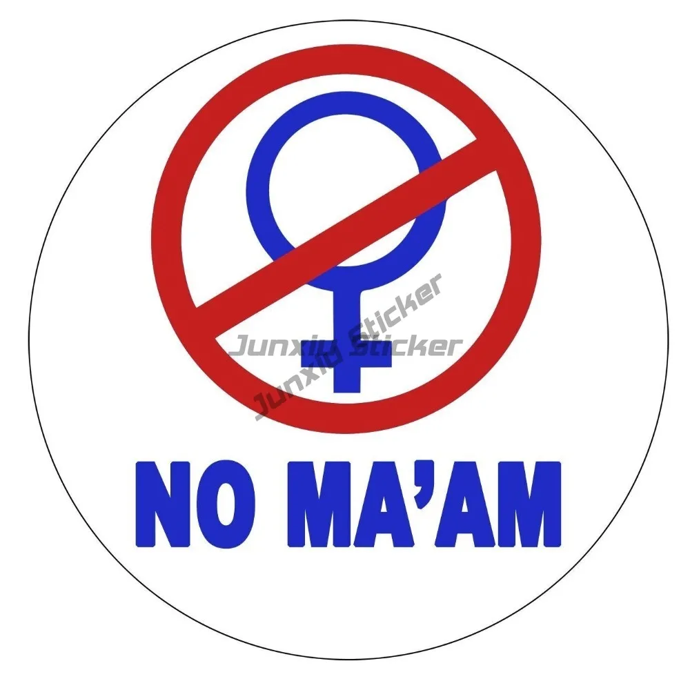

No Ma'am Sticker Decal funny Car Stickers Decal Bumper Windows Windshield Scratch-proof Exterior