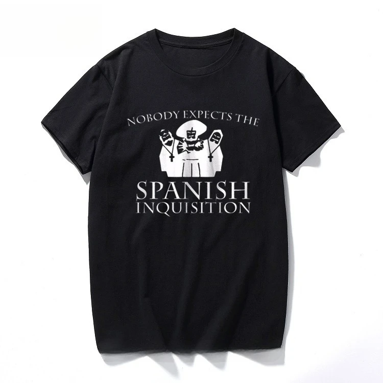 لا أحد يوقع التفتيش الاسباني القطن تي شيرت الصيف مونتي بيثون هدية مضحك الحاضر تي شيرتات قصيرة الاكمام تنفس