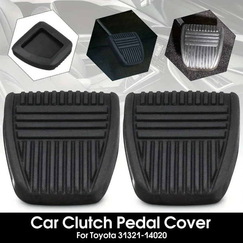 2pcs Black Rubber Brake Clutch Pedal Pad Cover for Toyota Trans Vehicles Compatible with 31321-14020