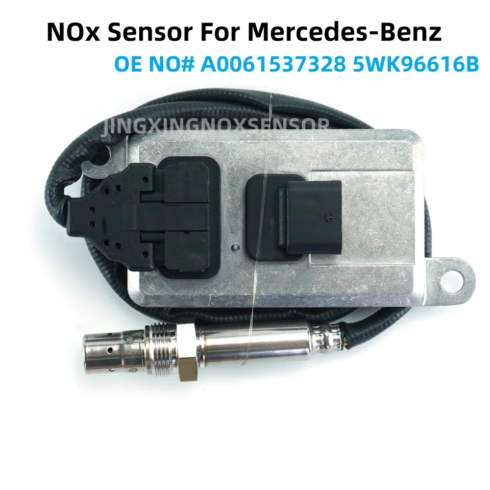 A0061537328 5WK96616B Original New Nox Sensor For Mercedes-Benz Actros Atego LKW EURO 4 5 6 24V