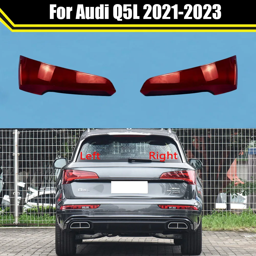 

For Audi Q5L 2021 2022 2023 Car Transparent Lampshade Lampcover Lamp Shade Taillight Cover Glass Lens Taillamp Shell