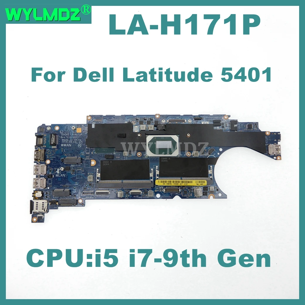 

LA-H171P Laptop Motherboard For Dell Latitude 5401 Notebook Mainboard With i5-9400H i7-9850H CPU Tested OK