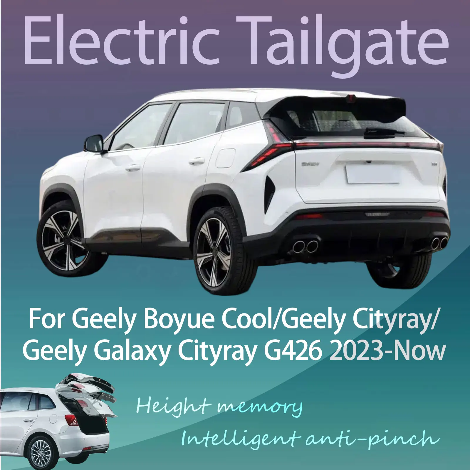 For Geely Boyue Cool/Geely Cityray/ Galaxy Cityray G426 2023-now Electric Modified Tailgate Intelligent Height Automatic Lifting