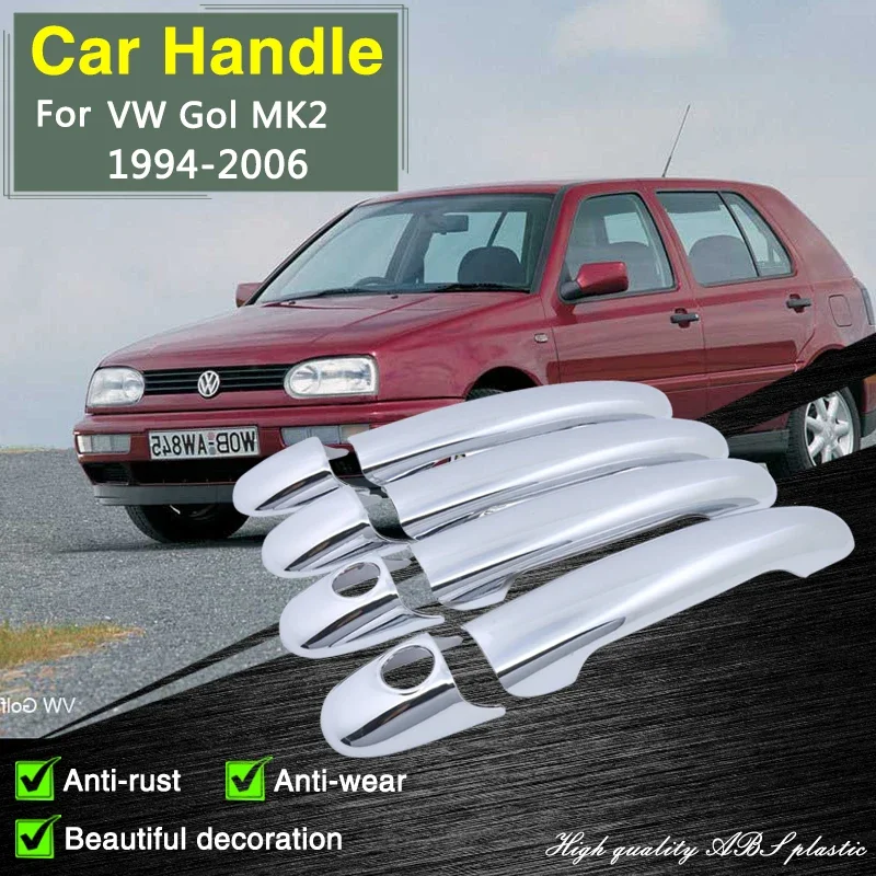 

for Volkswagen VW Gol MK2 G2 G3 G4 1994~2006 Durable Chrome Door Handle Cover Trim Set Car Styling Decorate Accessories Stickers