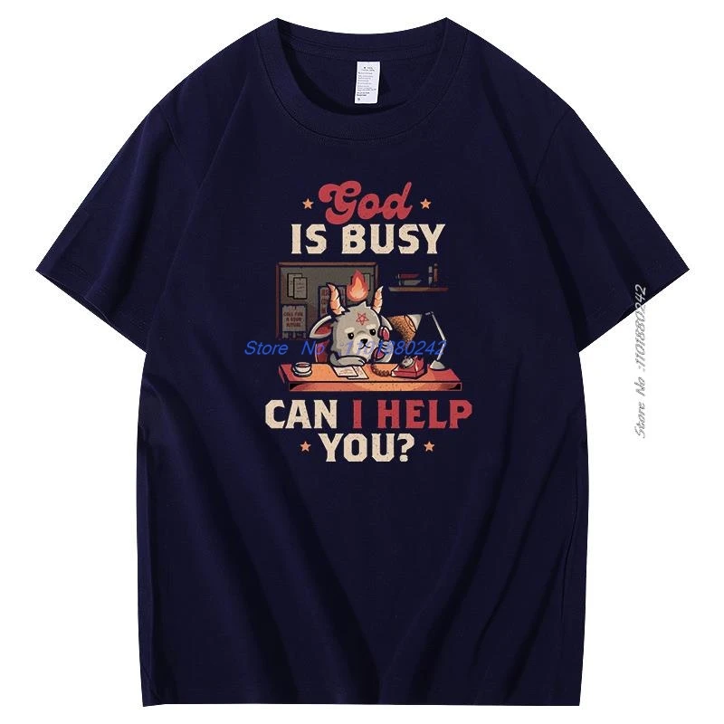 Satan Demon Graphic Tshirts Funny God Is Busy Horror Funny Evil T Shirt Unisex Summer Cotton Short Sleeve T-Shirts Mens Clothes