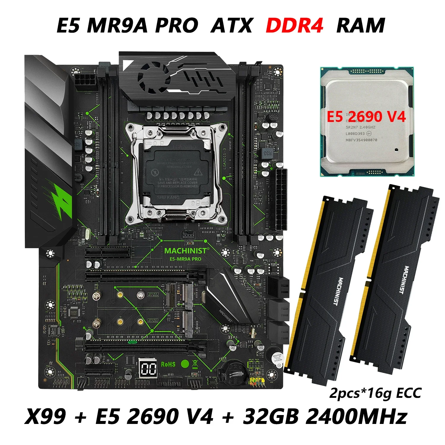 MACHINIST  X99 MR9A PRO Motherboard Kit Set LGA 2011-3 E5 2690 V4 Xeon CPU + DDR4 32GB RAM 2400MHz ECC Memory Combo NVME M.2