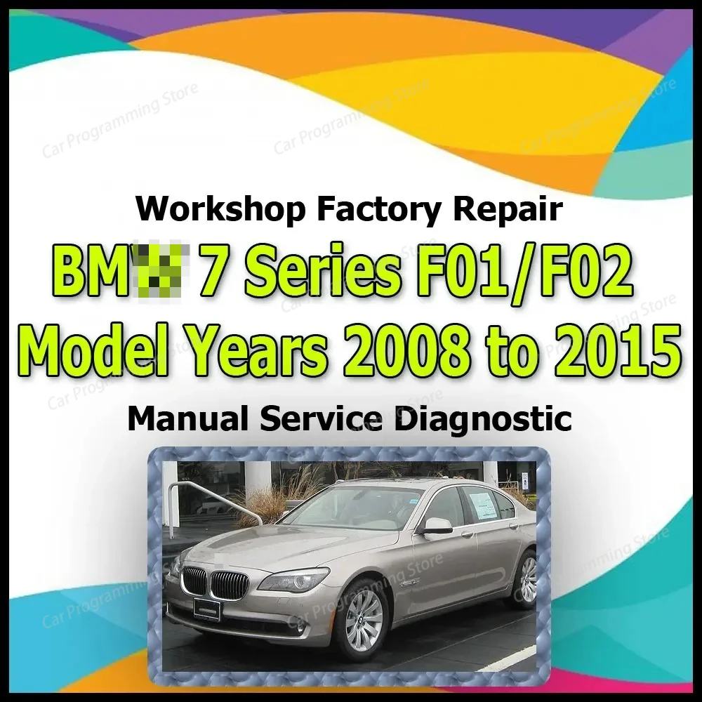 لسيارات BMW 7 Series F01/F02 2008-2015 ورشة عمل إصلاح المصنع خدمة يدوية وصلة تشخيص السيارات دليل السيارة السيارات