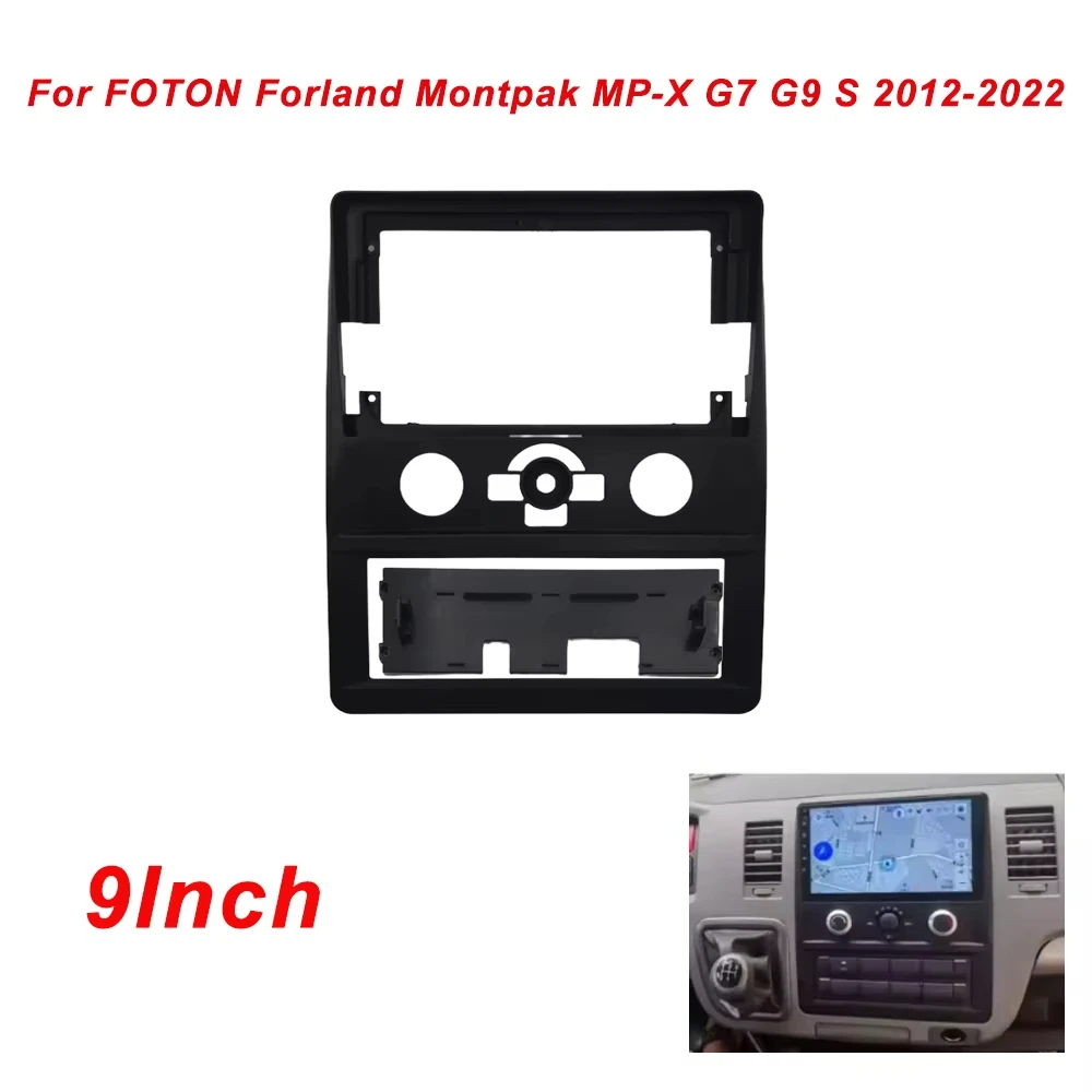 

9-дюймовый автомобильный адаптер для фасции рамы для FOTON VIEW G7 / Traveler / Tranwan 2014-2022 | Комплект панели приборной панели Android-радио