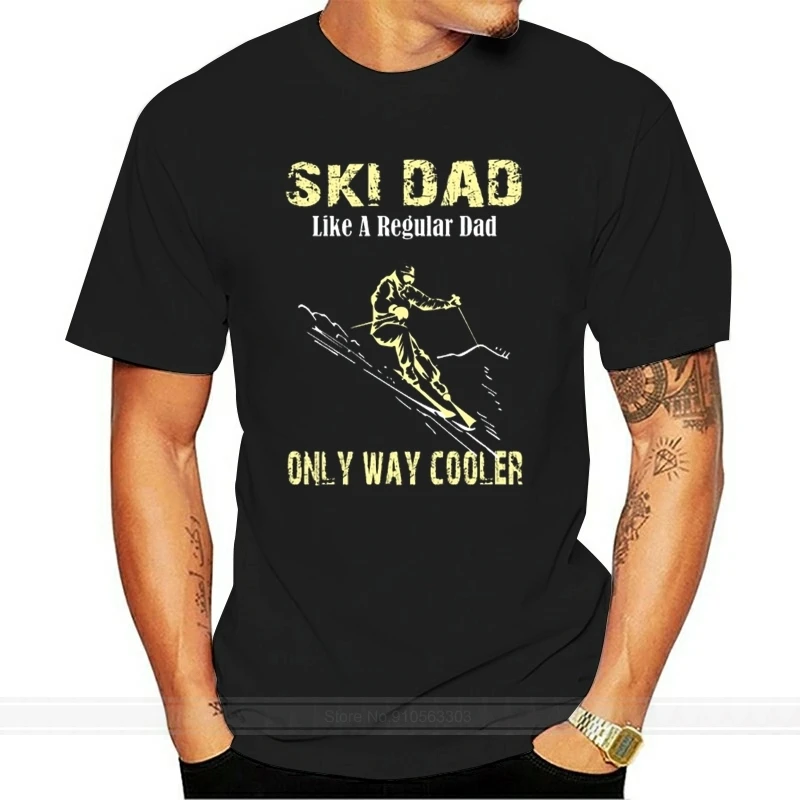 Funny Ski Dad Design Skier Gift For Fathers Skiing Gift T Shirt Printing S-4XL Interesting New Style Trend Natural Cotton Shirt