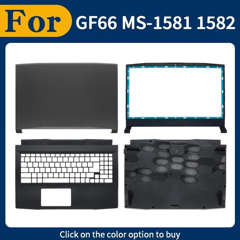 New For Katana GF66 MS-1581 MS-1582 MS-1583 LCD Screen Back Cover Front Bezel Hinges Palmrest Upper Top Case Bottom Cover Black