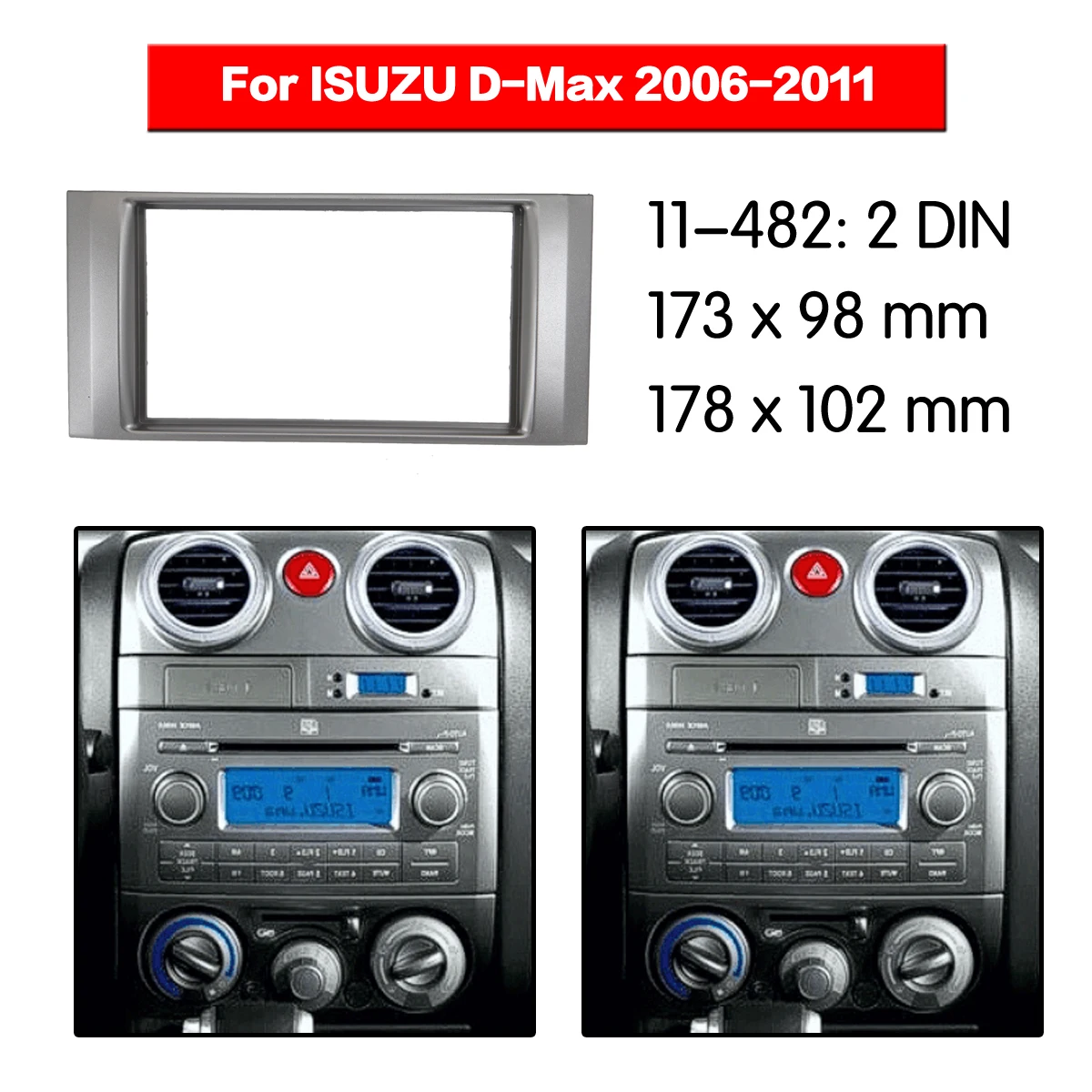 

Model 2 DIN Car Accessories of Fascia Panel Stereo Installation Kit Center Console Trim For ISUZU D-Max 2006-2011