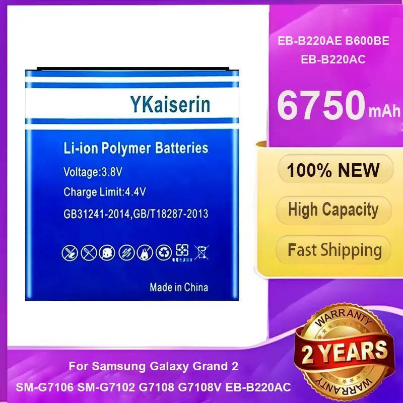 

Mobile Phone Battery 6750mAh For Samsung Galaxy Grand 2 SM-G7106 SM-G7102 G7108 G7108V Rechargeable EB-B220AC EB-B220AE B600BE