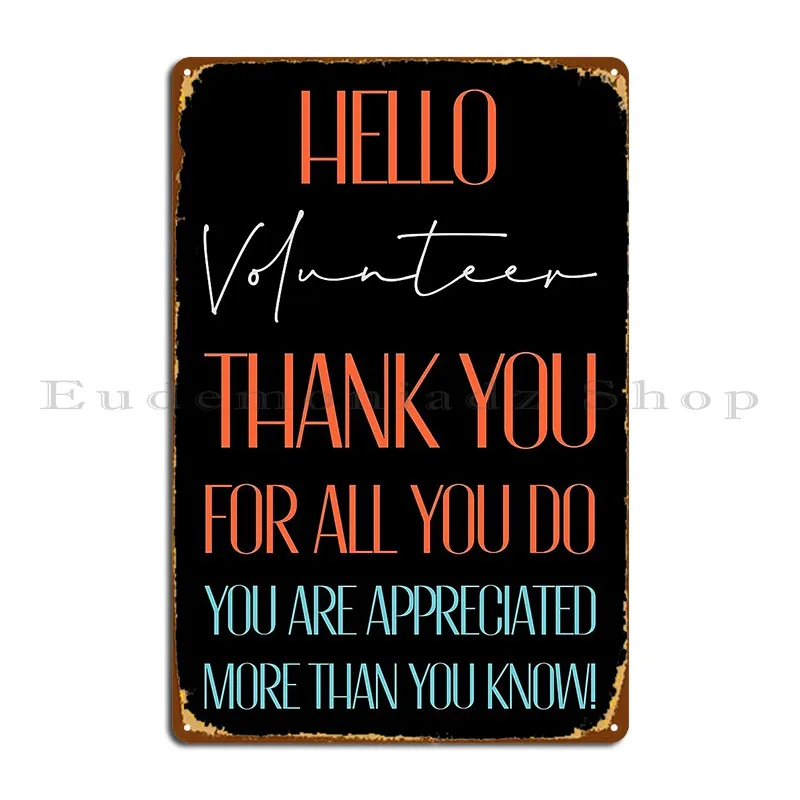 Volunteer Quote Metal Plaque Poster Customized Bar Cave Party Wall Mural Retro Tin Sign Poster