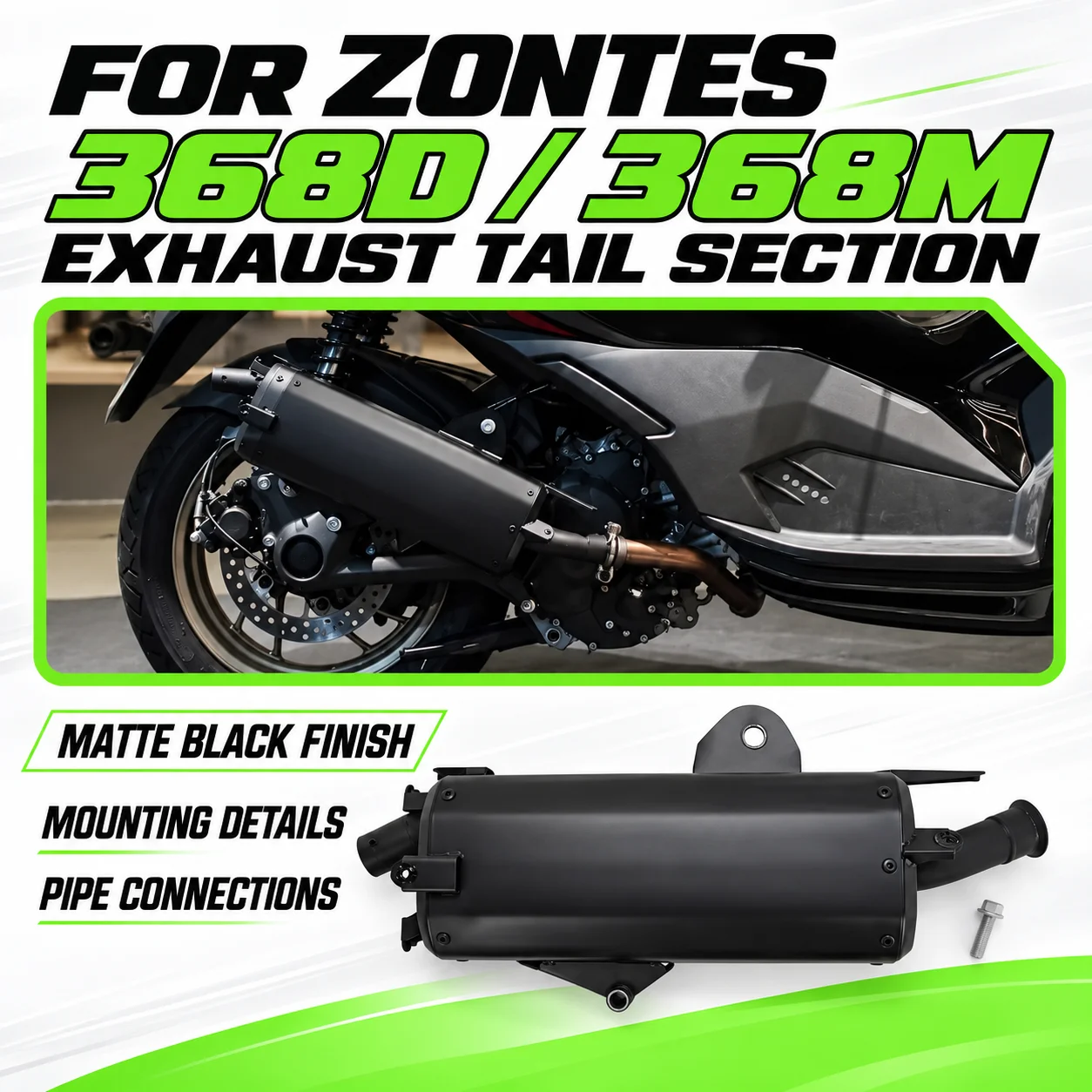ZONTES 368D/M Motorcycle Exhaust Tail Section Straight Through Modify Original Look No Cut Installation