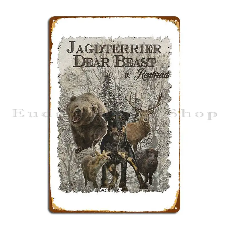 Jagdterrier Dear Beast V Renbrad Metal Sign Cinema Vintage Printing Living Room Retro Tin Sign Poster