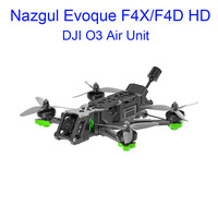 iFlight Nazgul Evoque F4 HD 6S FPV Drone BNF F4X F4D（Squashed-X or DC Geometry）with GPS module/ O3 Air Unit for FPV