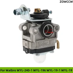 Carb Carby Carburetor Walbro WYL-240-1 WYL-196 WYL-19-1 WYL-19 Chainsaw Trimmer