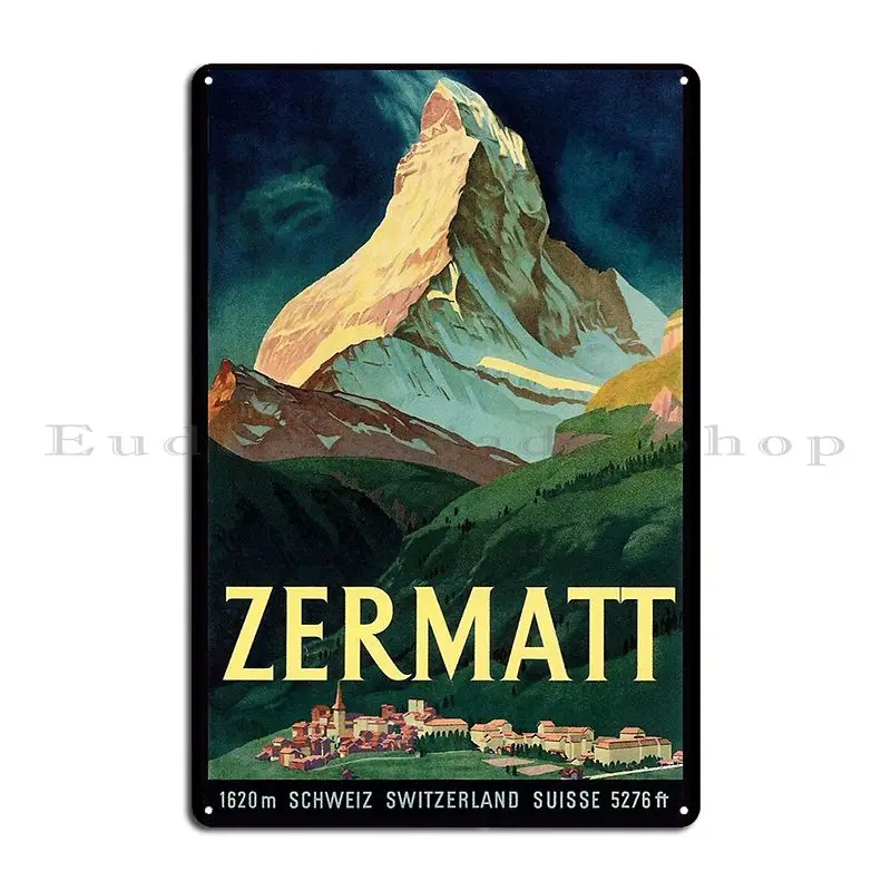 Zermatt Switzerland Vintage Travel Poster Metal Sign Garage Designs Cave Wall Decor Garage Tin Sign Poster