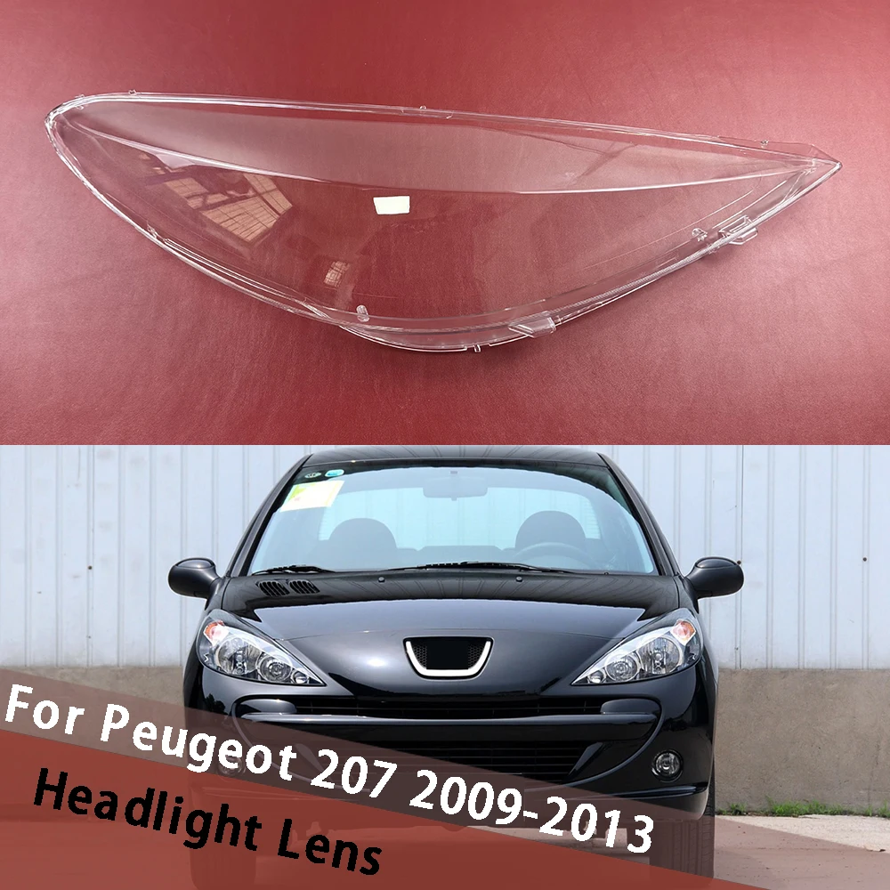 

For Peugeot 207 2009 2010 2011 2012 2013 Front Headlamp Shade Transparent Lampshade Lamp Shell Masks Headlight Cover Lens Caps