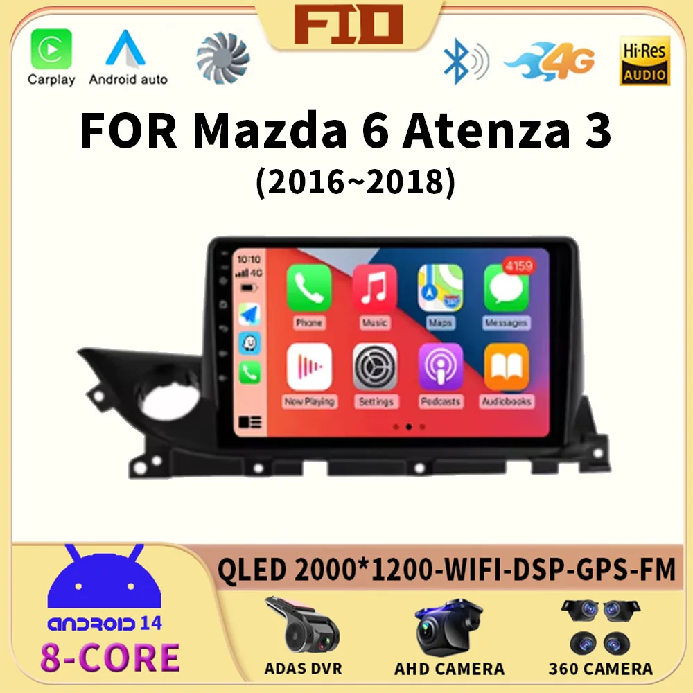 For Mazda 6 Atenza 3 2016 2017 2018 Android 14 Car Radio GPS Navigation 4G WIFI Video BT Carplay DSP Player No DVD