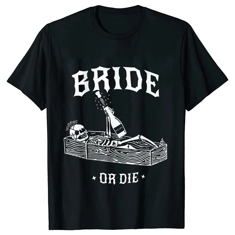 Funny Bachelorette Party Shirt Till Death Do Us Single Farewell Party Tops Bridal Shower Matching Team Bride or Die EVJF Tees