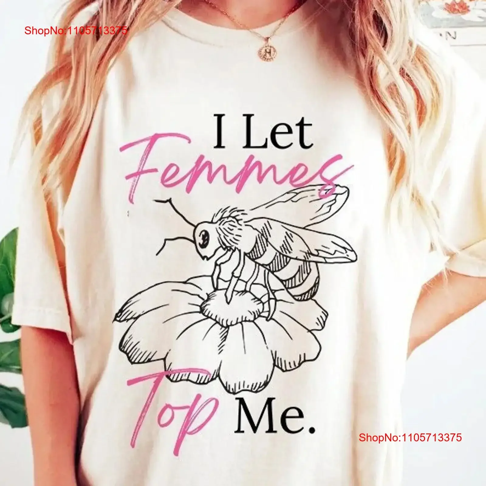 I let femmes top me shirt funny lesbian pride femme butch trans cottagecore wlw vintage Washed Stylish Versatile Casual Unisex