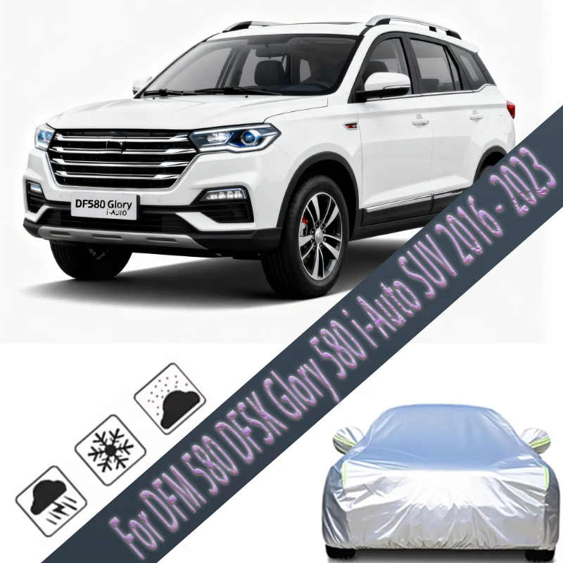

For DFM 580 DFSK Glory 580 i-Auto SUV Outdoor Protection Full Car Covers Snow Cover Sunshade Waterproof Dustproof Exterior