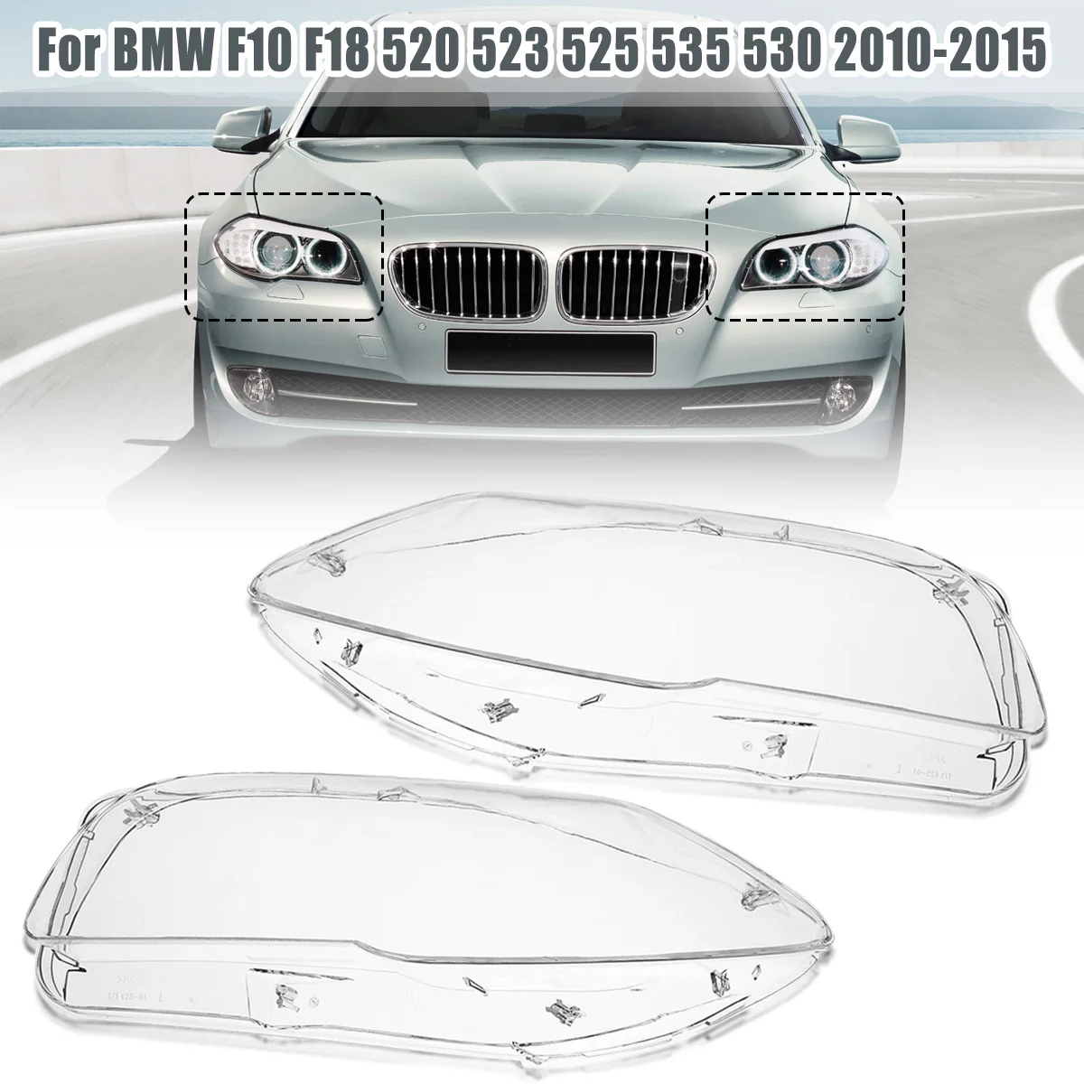 

Front Headlight Lens Cover For BMW 5series F10 F18 520 523 525 535 530 2010-2014 Auto Headlamp Clear Light Lens Cover Shell