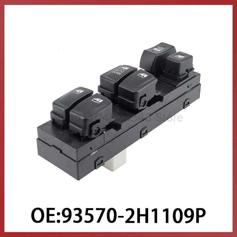 93570-2H1109P for Hyundai Elantra Auto Parts Glass Lifter Switch Glass Switch