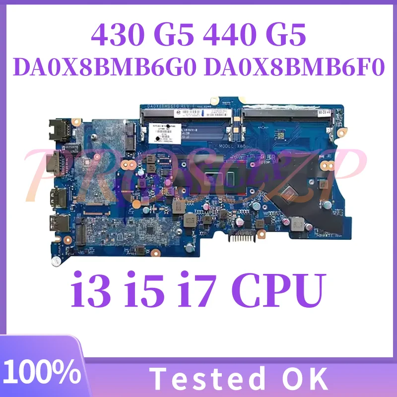 Placa-mãe DA0X8BMB6F0 DA0X8BMB6G0 para laptop HP ProBook 430 G5 440 G5 com CPU Core i3 i5 i7 L01039-601 L01075-601
