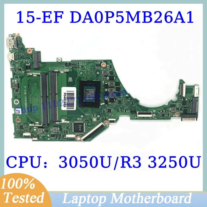 

DA0P5MB26A1 For HP 15-EF 15-EQ 15S-EQ High Quality Mainboard With 3050U/R3 3250U CPU Laptop Motherboard 100% Tested Working Well