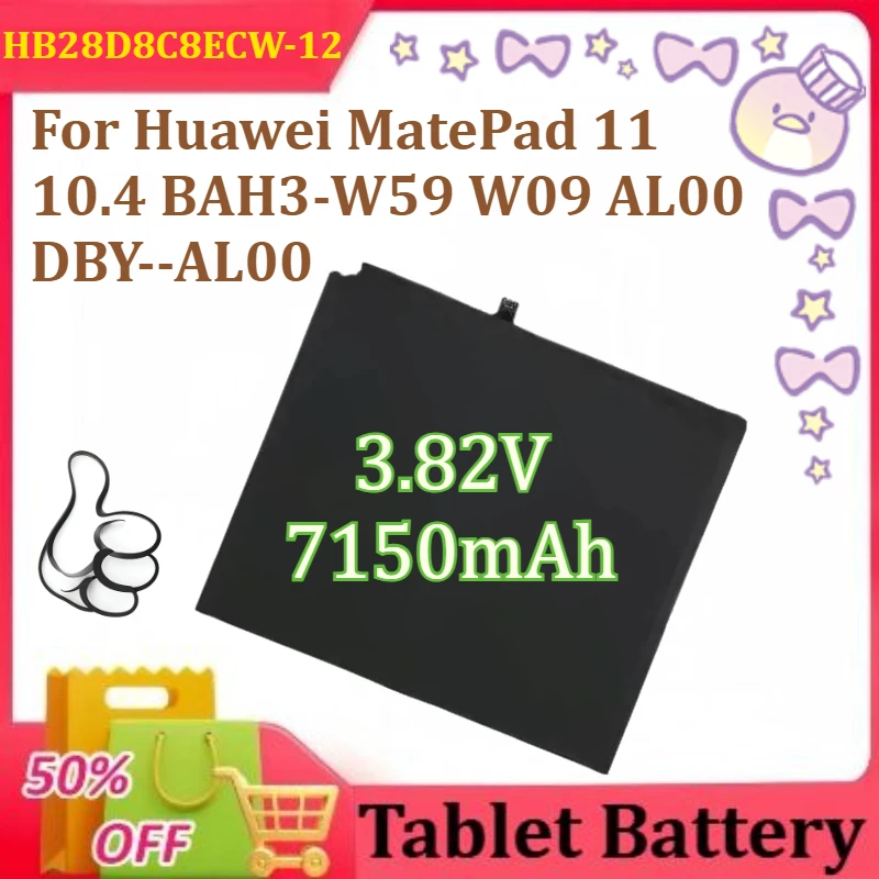 

HB28D8C8ECW-12 HB26D8C8ECW-12 for Huawei MatePad 11 10.4 BAH3-W59 W09 AL00 DBY--AL00 Laptop Batteries New 3.82V 7150mAh