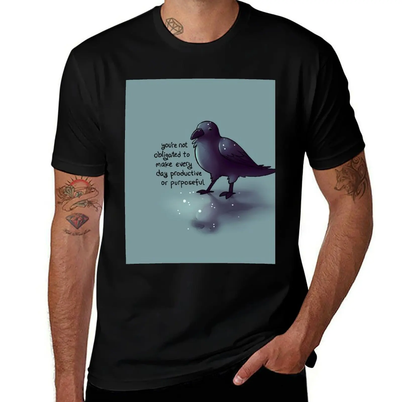 You're Not Obligated to Make Every Day Purposeful Raven T-Shirt Urban Style Casual Short Sleeve Top T-Shirt