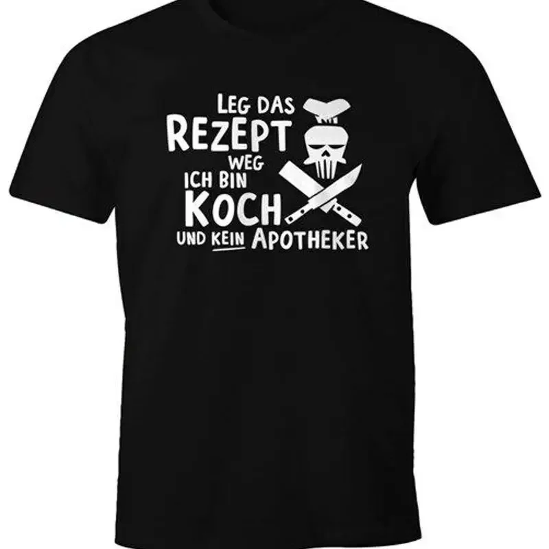 Mens T-Shirt Put the Recipe Away I'm a Cook and Not a Pharmacist Fun Shirt