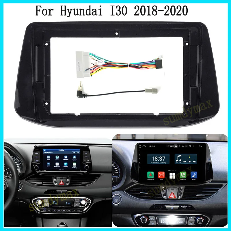 9 Inch Car radio Fascia for Hyundai i30 2017 2018 -2021 Android Big Screen Audio Dash Fitting Panel Kit with cable wire