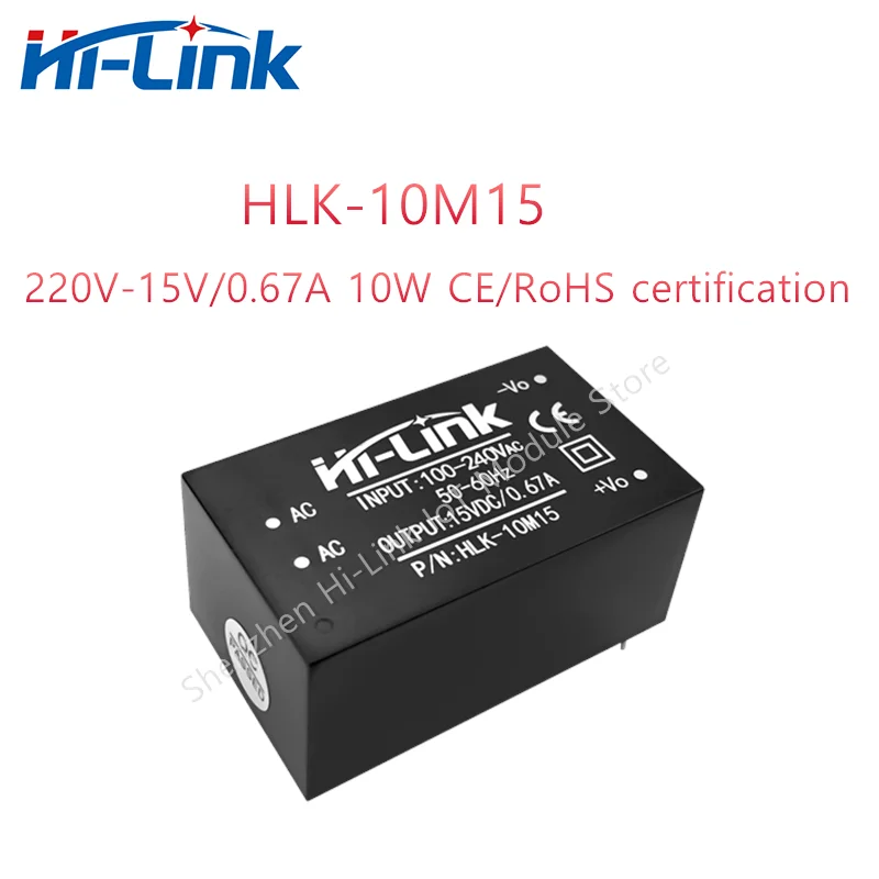 Hi-Link ACDC HLK-10M15 15V 10W 0.67A низкое энергопотребление защита от короткого замыкания Mini регулируемое питание
