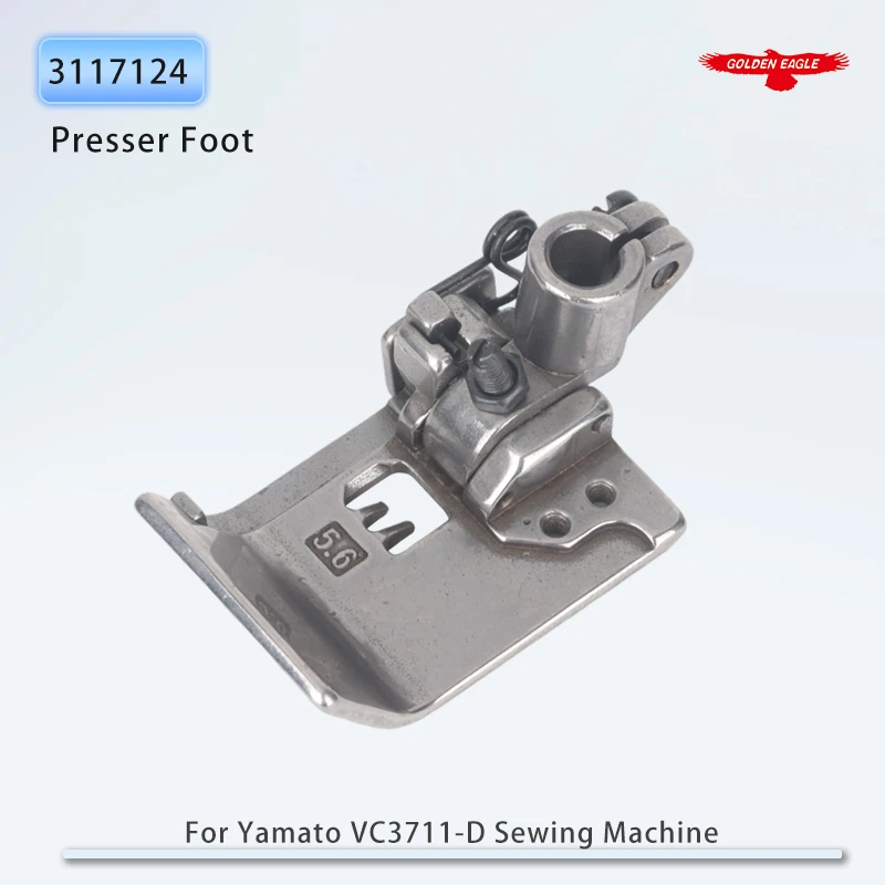 3117124 Presser Foot For Yamato VC3611 VC3711-D Interlock Coverstitch Sewing Machine Needle Distance 5.6mm