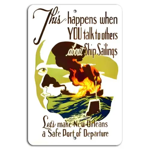 Protect Our Ships: Keep New Orleans a Safe Port!-Aluminum-tin sign