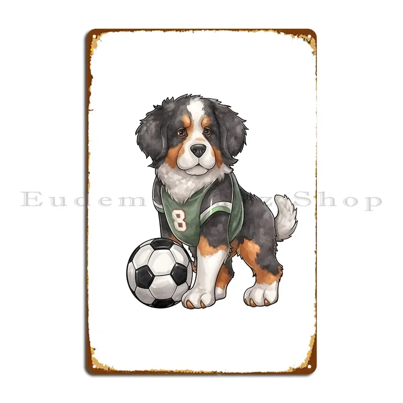Bernese Mountain Dog Playing Soccer Metal Plaque Poster Painting Club Print Bar Bar Cave Tin Sign Poster