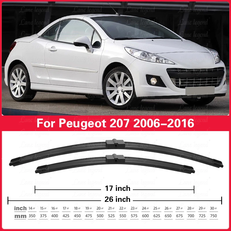 

2Pcs LHD Front Wiper Blades For Peugeot 207 207CC 207SW CC SW 2006-2016 Windshield Windscreen Front Window 26"+17" Accessories