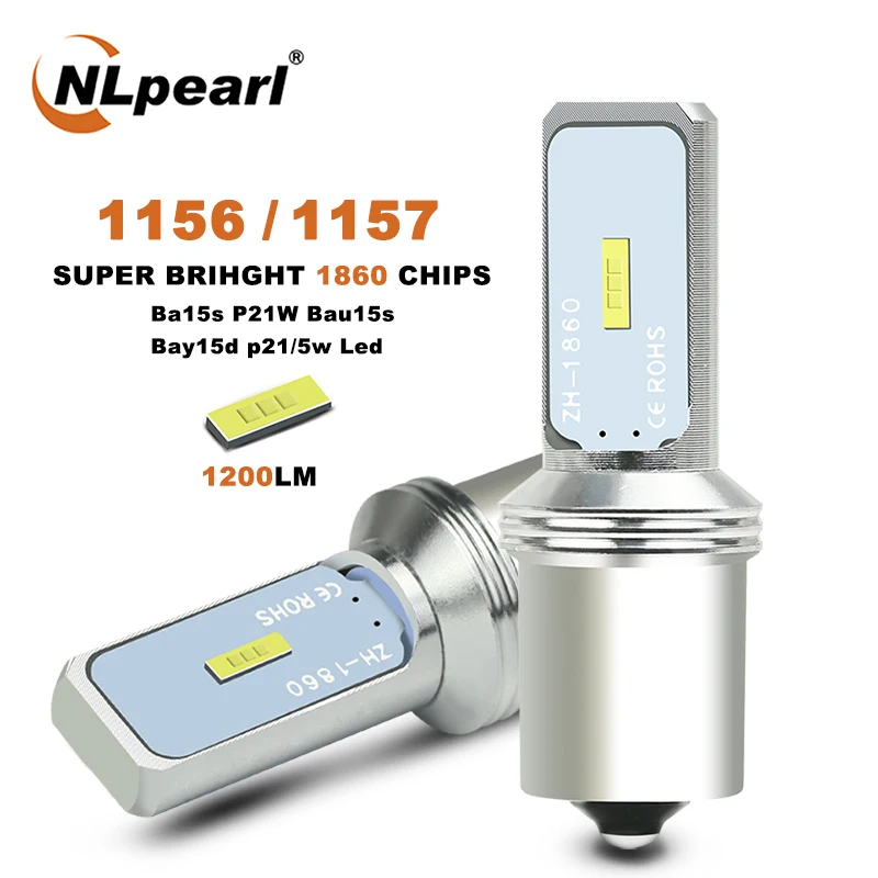 NLpearl 1X Signal Lamp 1156 Ba15s P21w Bau15s Py21w Led Bulbs CSP 1860 SMD 1157 Bay15d P21/5w Car Turn Signal Lights Brake Lamp